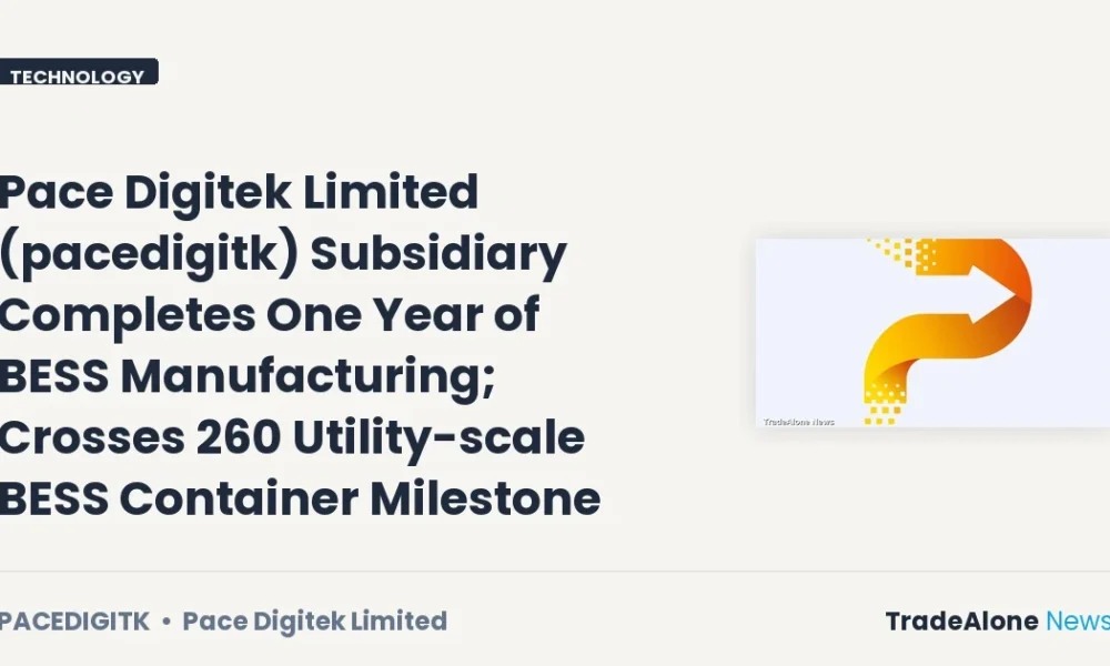 Pace Digitek Limited Pacedigitk BESS Manufacturing Milestone