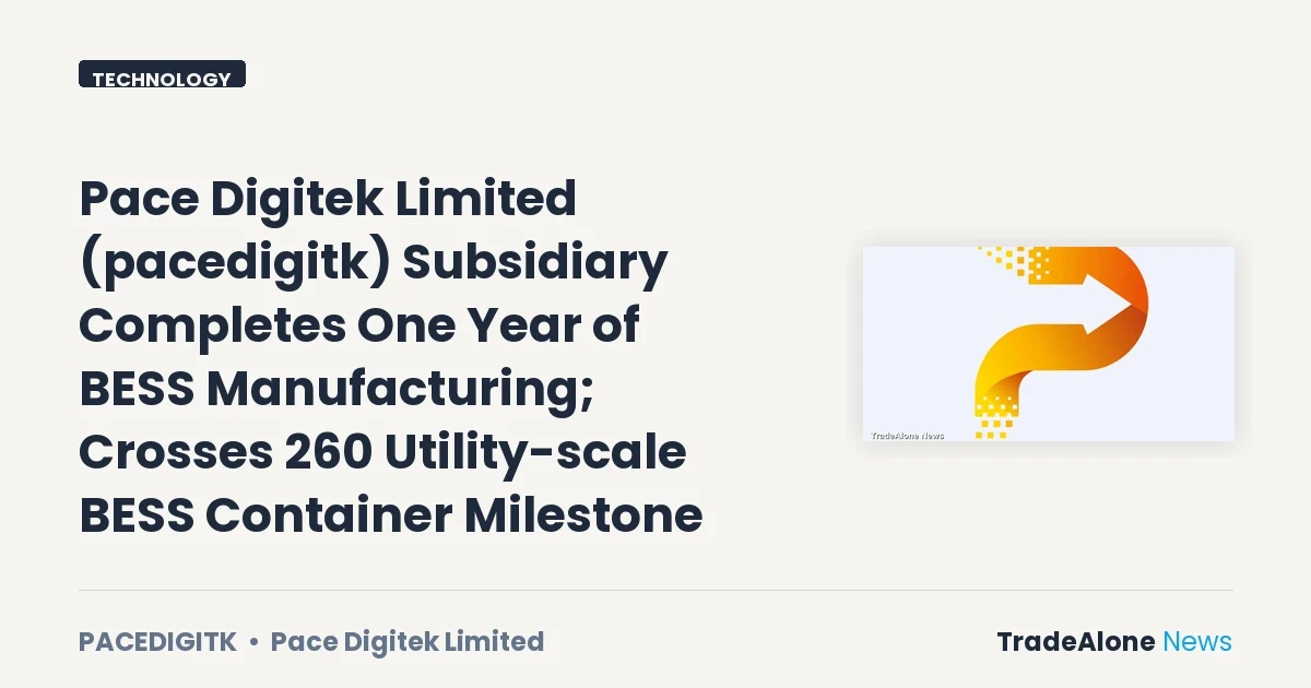 Pace Digitek Limited Pacedigitk BESS Manufacturing Milestone