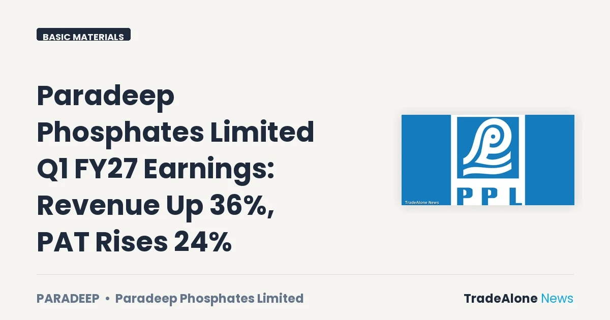 Paradeep Phosphates Limited Paradeep Q1 FY27 Results