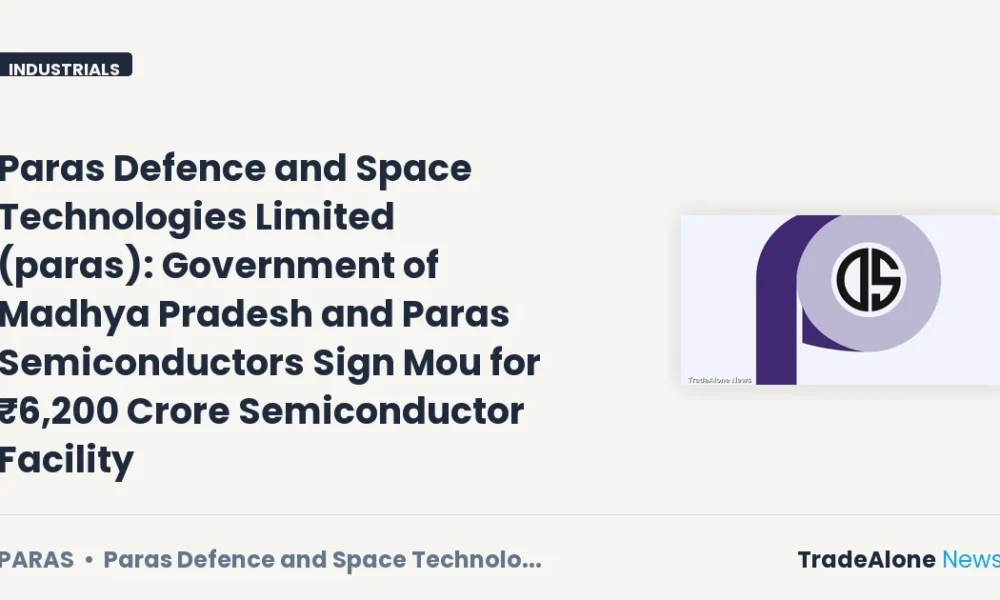 Paras Defence and Space Technologies Limited PARAS Mou July 2026
