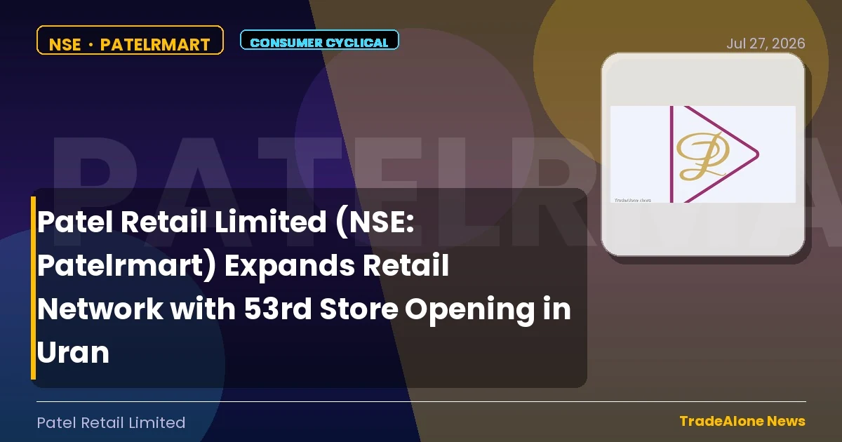 Patel Retail Limited Patelrmart 53rd Store Opening