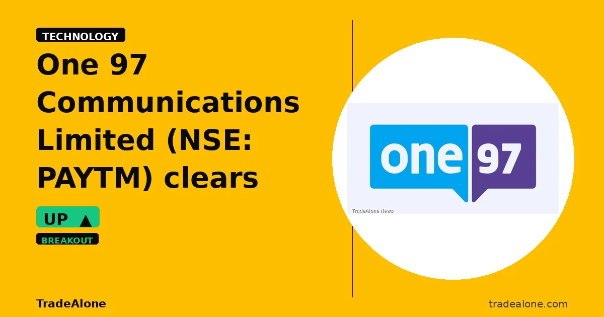 One 97 Communications Limited PAYTM clears resistance