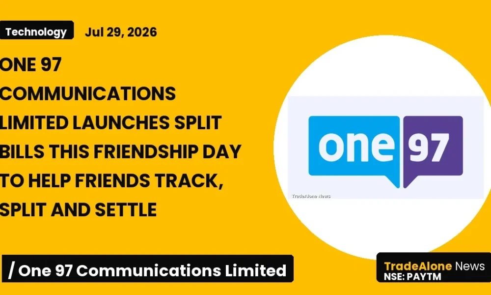 One 97 Communications Limited PAYTM Split Bills Friendship Day