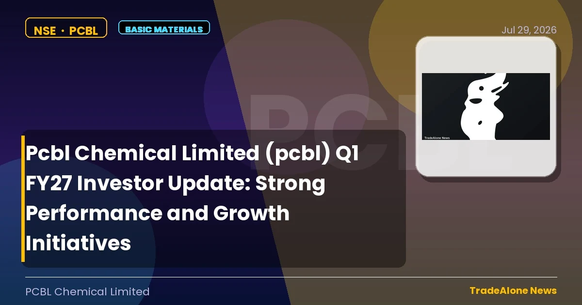 Pcbl Chemical Limited Q1 FY27 Results