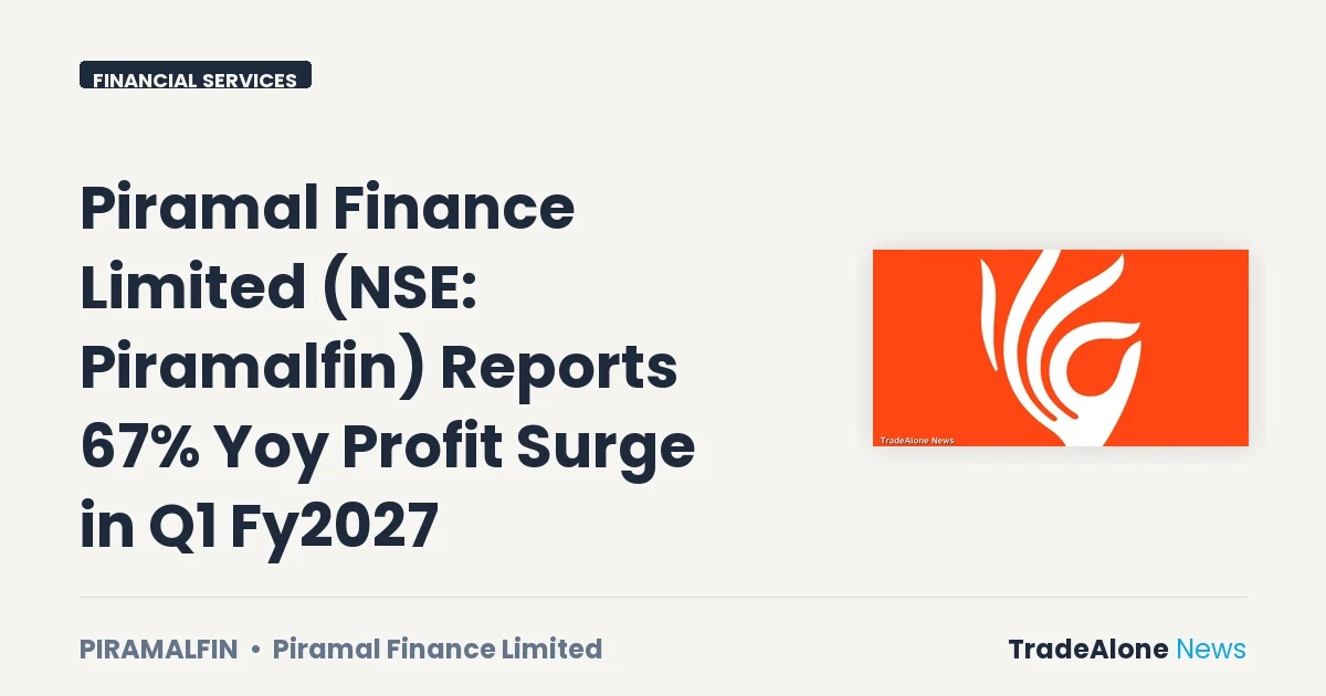 Piramal Finance Limited NSE Piramalfin Q1 FY27 Results