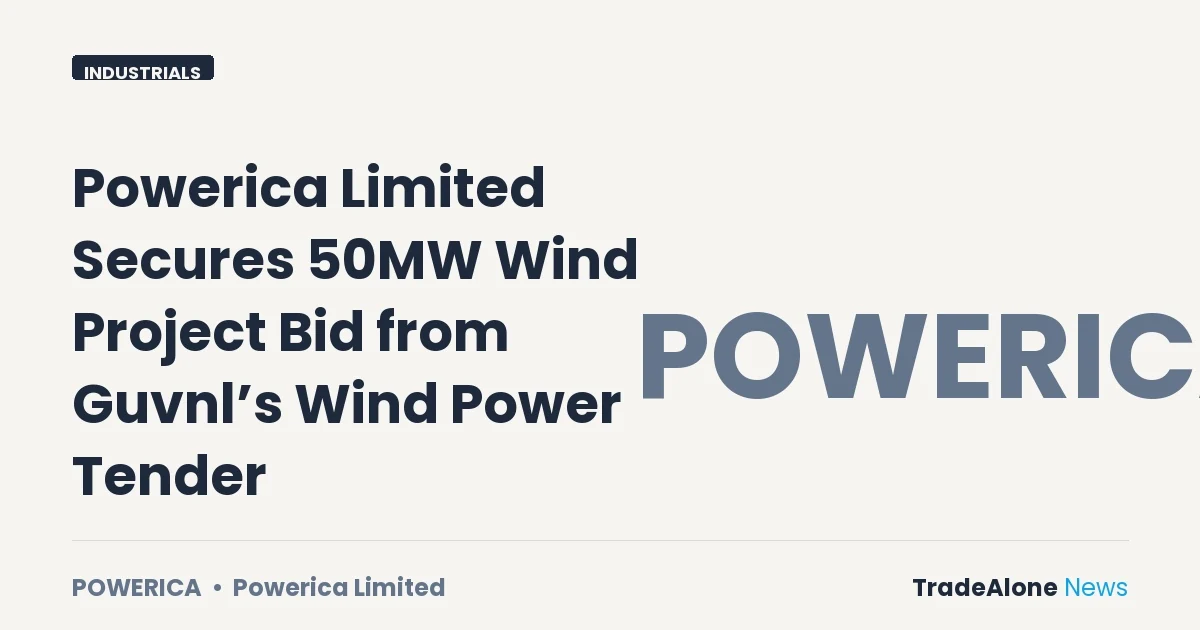 Powerica Limited Powerica 50MW Wind Project Bid July 2026