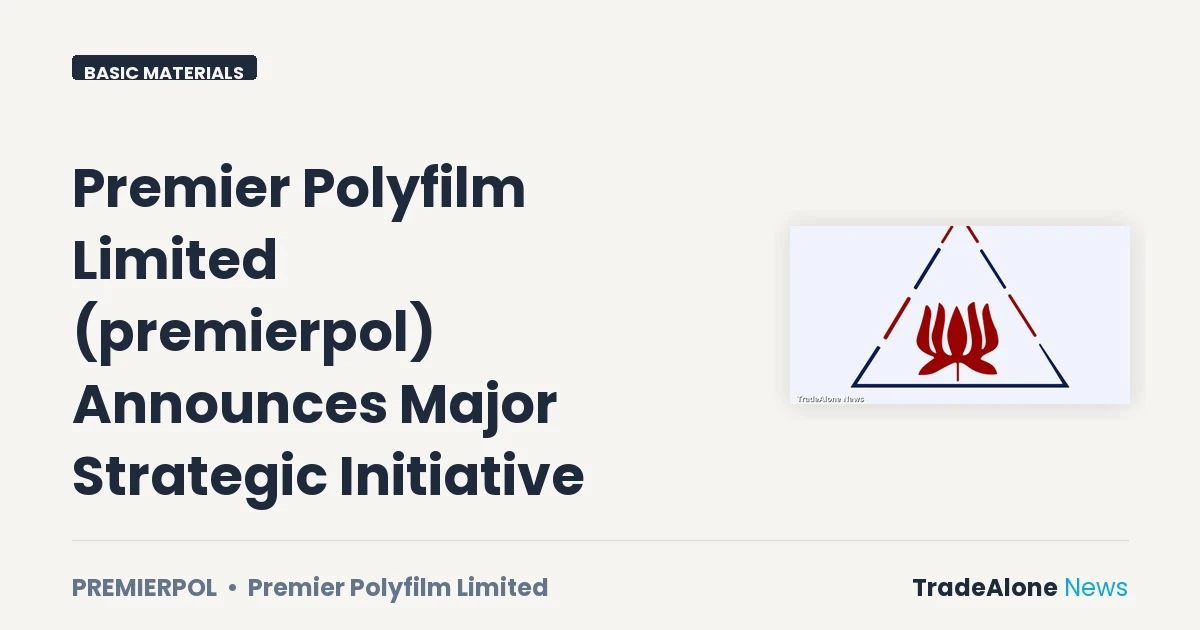 Premier Polyfilm Limited Premierpol Strategic Initiative Q3 FY26