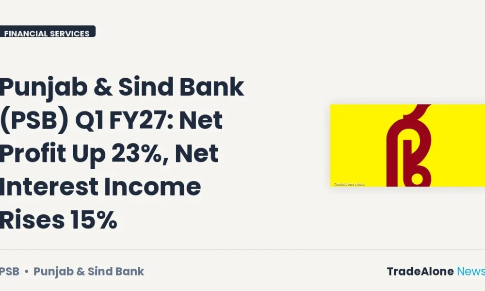 Punjab & Sind Bank PSB Q1 FY27 Results