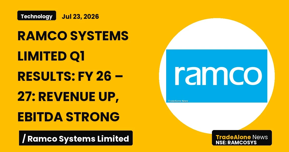 Ramco Systems Limited Q1 FY26 Results