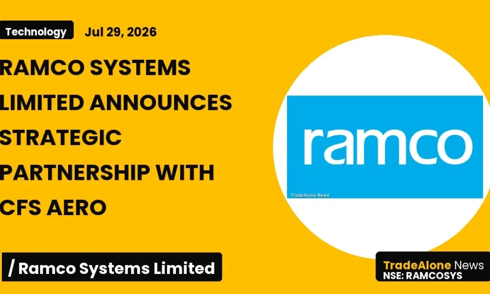 Ramco Systems Limited Ramcosys Strategic Partnership CFS Aero July 2026
