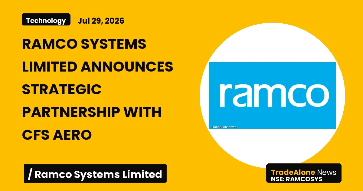 Ramco Systems Limited Ramcosys Strategic Partnership CFS Aero July 2026