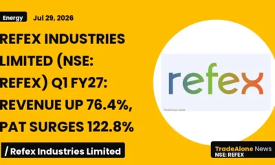 Refex Industries Limited NSE REFEX Q1 FY27 Results
