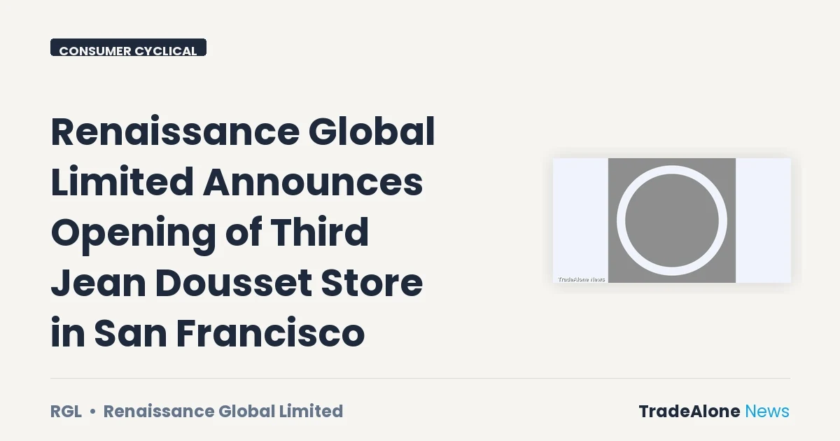 Renaissance Global Limited RGL Third Jean Dousset Store