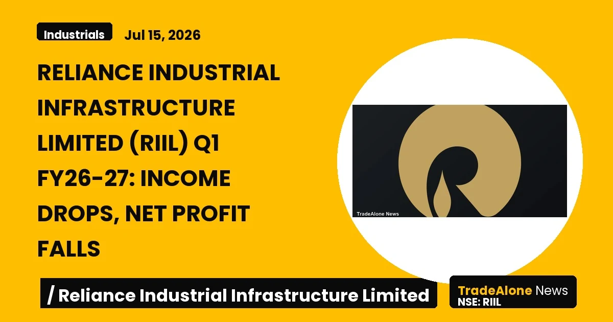 Reliance Industrial Infrastructure Limited RIIL Q1 Fy26-27 Results