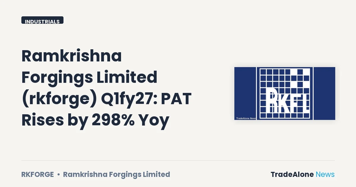 Ramkrishna Forgings Limited Rkforge Q1fy27 Results