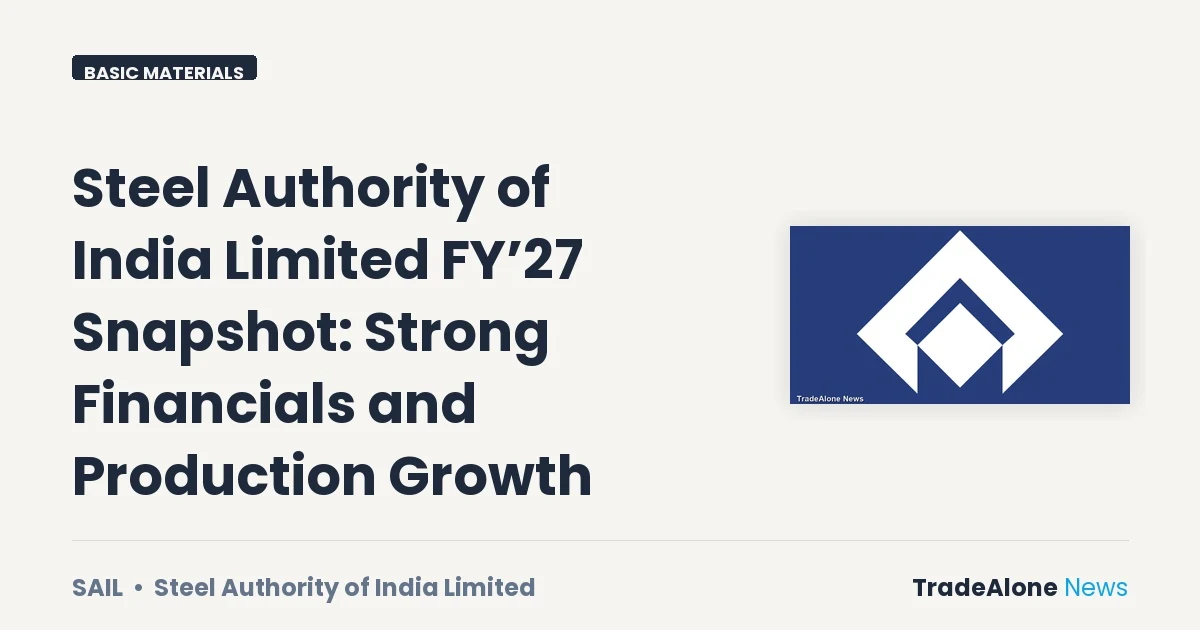 Steel Authority of India Limited SAIL FY’27 Snapshot