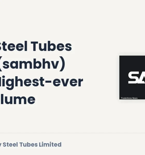 Sambhv Steel Tubes Limited Sambhv Q1fy27 Record Sales