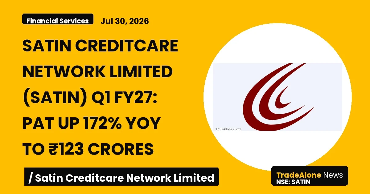 Satin Creditcare Network Limited SATIN Q1 FY27 Results