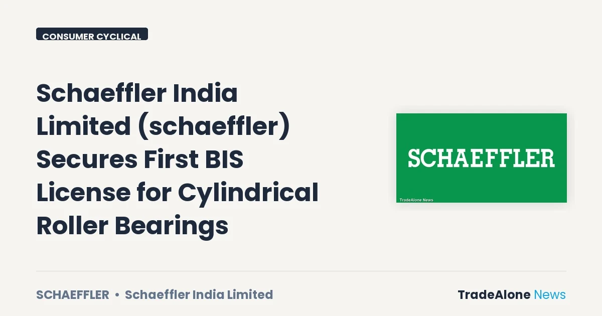 Schaeffler India Limited Schaeffler July 2026 BIS License