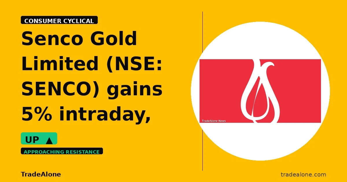 Senco Gold Limited NSE: SENCO gains 5% intraday