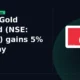 Senco Gold Limited NSE SENCO gains 5% intraday