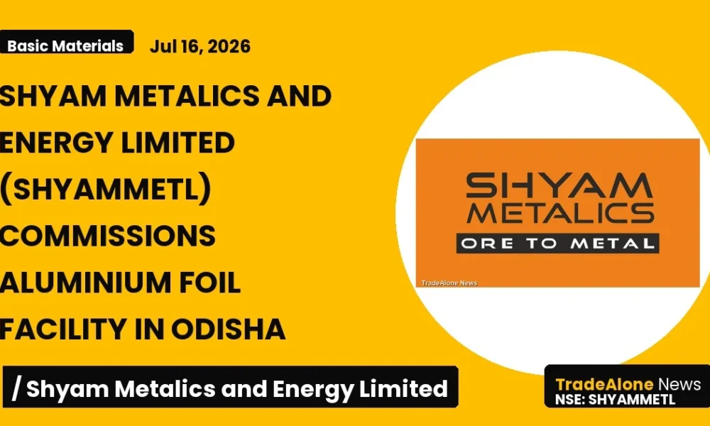 Shyam Metalics and Energy Limited Shyammetl Q3 FY26 Aluminium Foil Facility