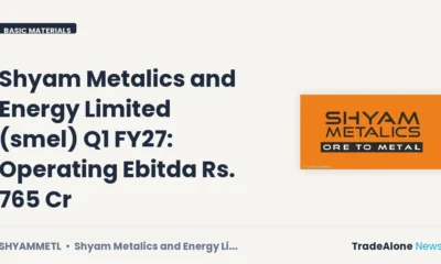 Shyam Metalics and Energy Limited Q1 FY27 Results