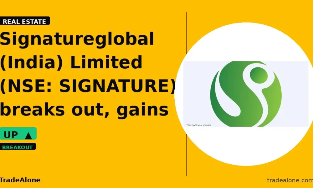 Signatureglobal (India) Limited SIGNATURE breakout