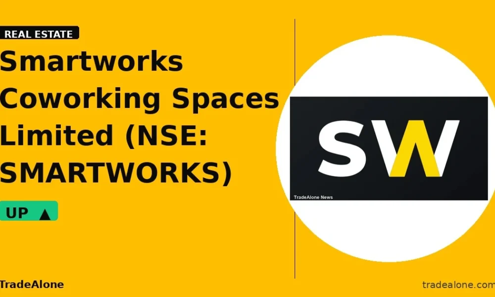 Smartworks Coworking Spaces Limited SMARTWORKS gains 5% intraday