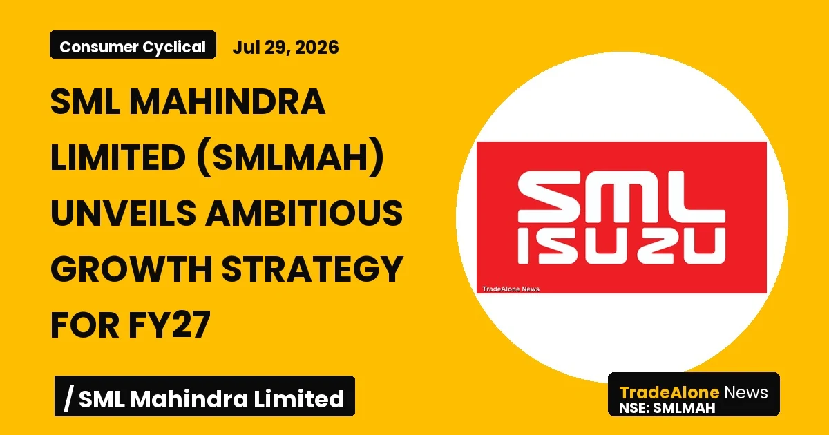 Sml Mahindra Limited Smlmah FY27 Strategy