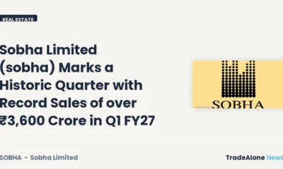Sobha Limited SOBHA Q1 FY27 Record Sales