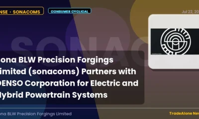 Sona BLW Precision Forgings Limited Sonacoms Joint Venture