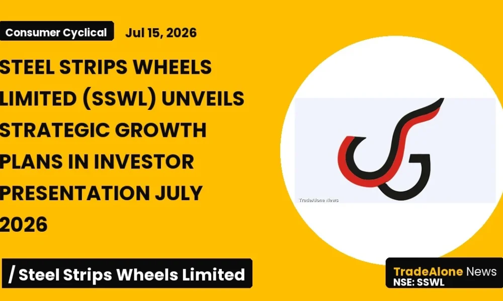 Steel Strips Wheels Limited SSWL July 2026 Strategic Growth