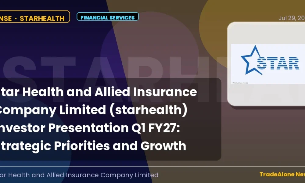Star Health and Allied Insurance Company Limited Starhealth Q1 FY27 Investor Presentation
