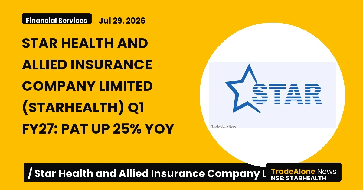 Star Health and Allied Insurance Company Limited Starhealth Q1 FY27 Results