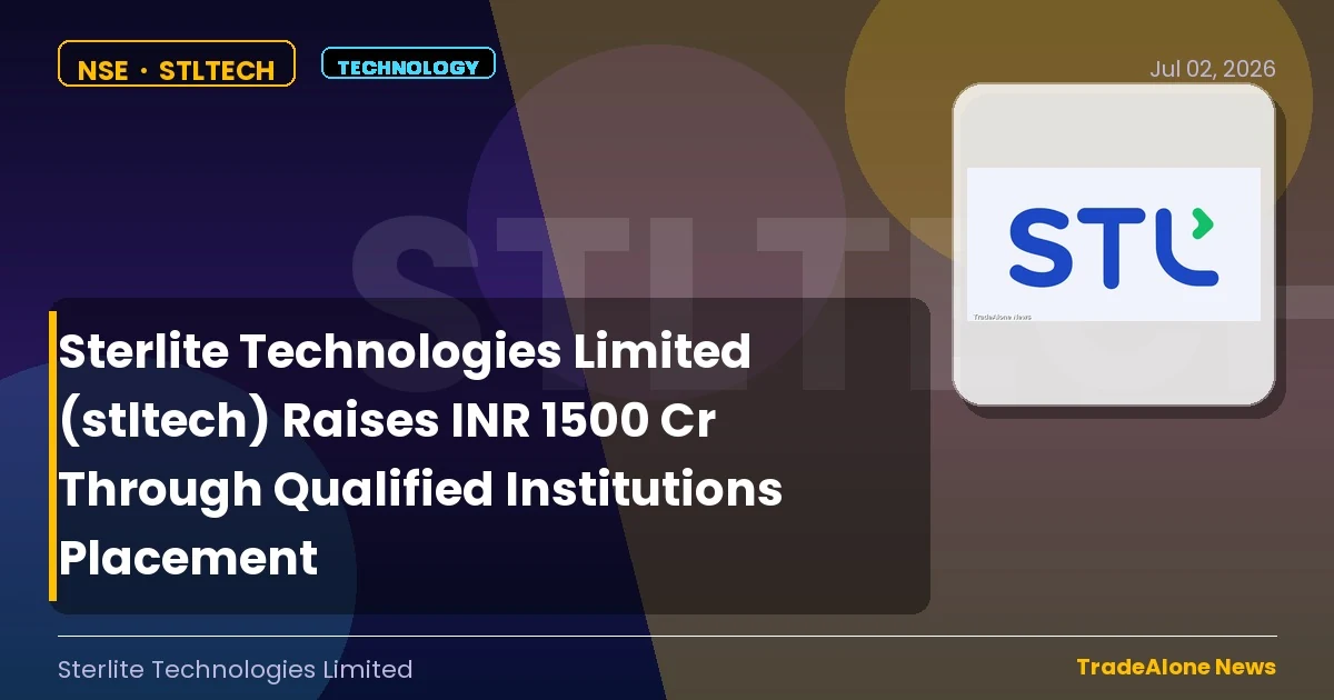 Sterlite Technologies Limited NSE Stltech QIP July 2026