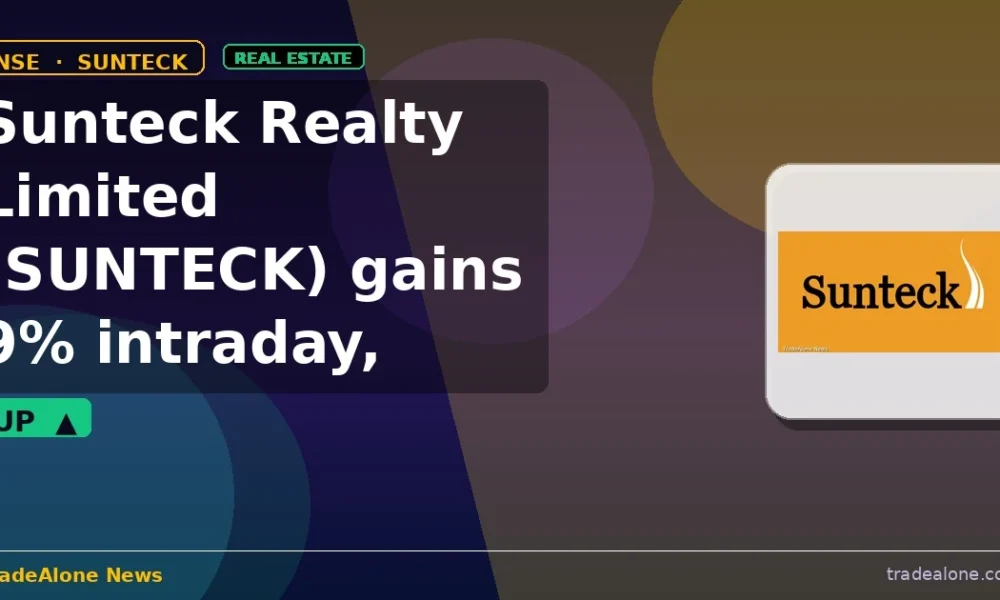 Sunteck Realty Limited SUNTECK gains 9% intraday