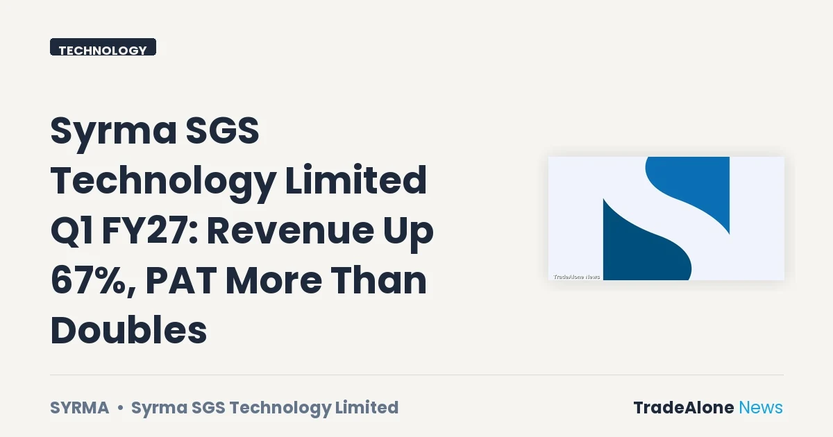 Syrma SGS Technology Limited Q1 FY27 Results