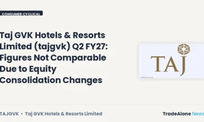 Taj GVK Hotels & Resorts Limited Tajgvk Q2 FY27 Figures Not Comparable