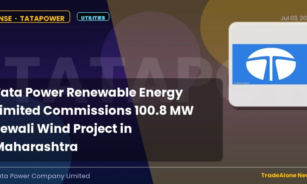 Tata Power Renewable Energy Limited 100.8 MW Jewali Wind Project