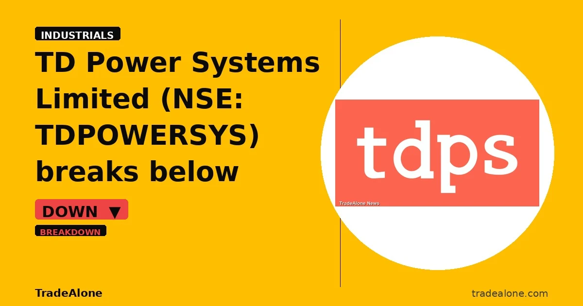 TD Power Systems Limited TDPOWERSYS breaks below support