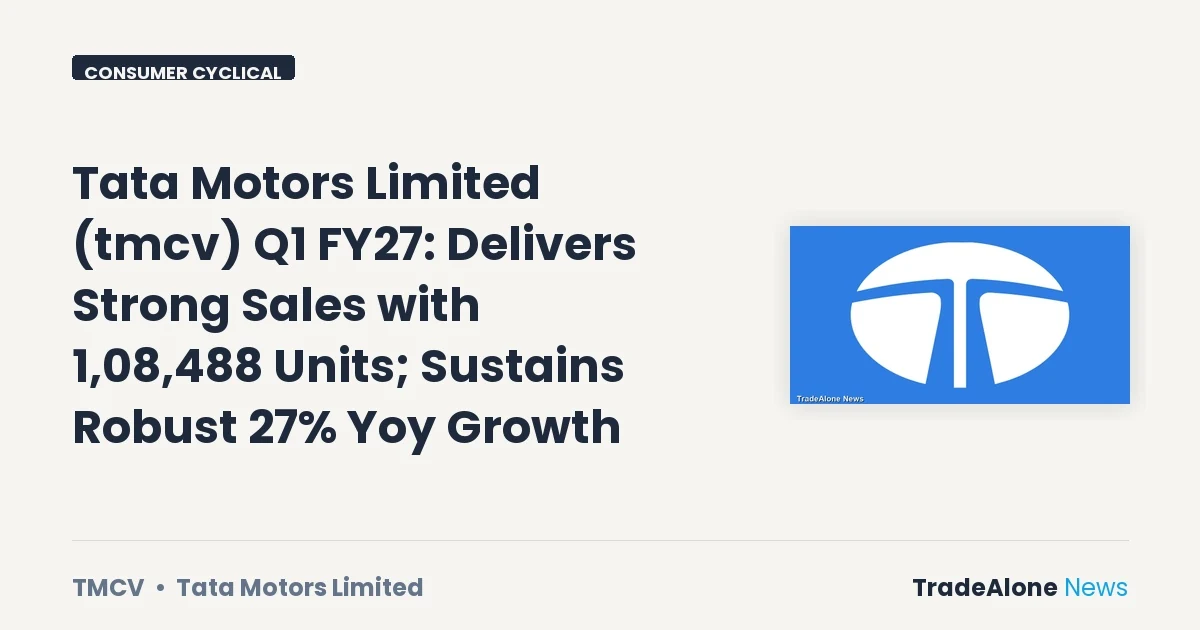 Tata Motors Limited TMCV Q1 FY27 Sales