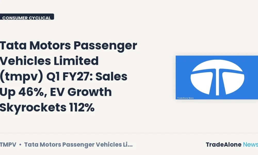 Tata Motors Passenger Vehicles Limited (tmpv) Q1 FY27 Sales
