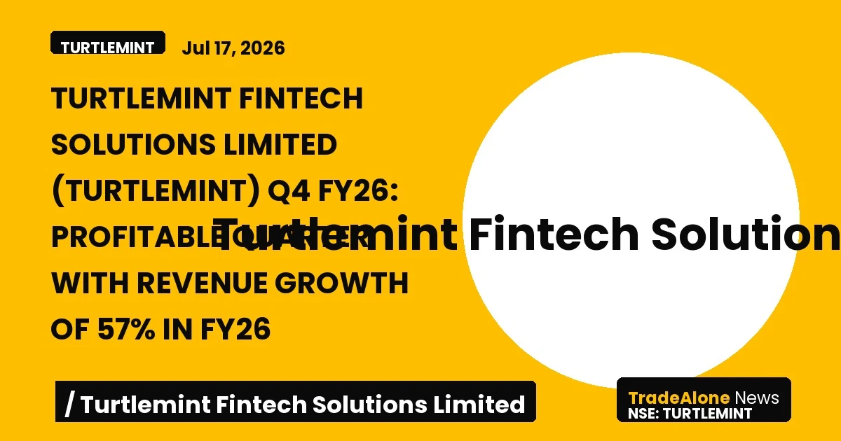 Turtlemint Fintech Solutions Limited Turtlemint Q4 FY26 Results