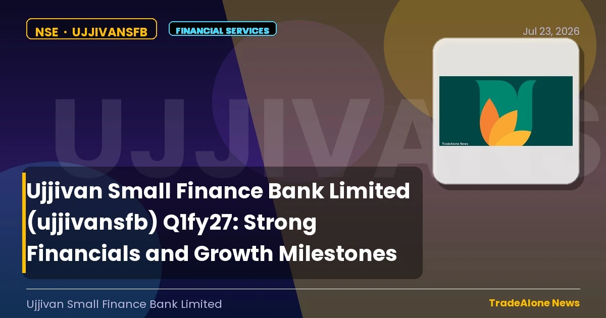 Ujjivan Small Finance Bank Limited Q1fy27 Results