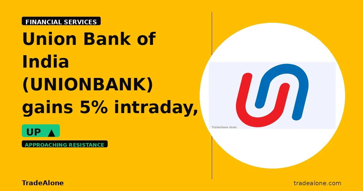 Union Bank of India UNIONBANK gains 5% intraday