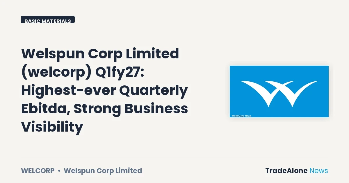 Welspun Corp Limited Welcorp Q1fy27 Results