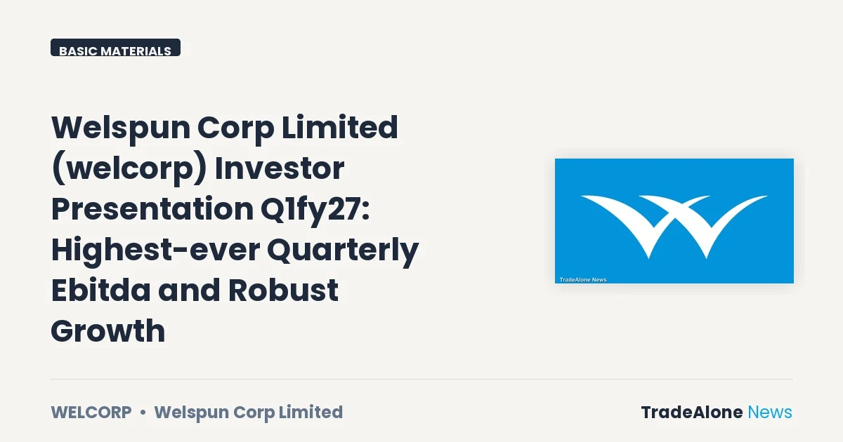 Welspun Corp Limited Welcorp Q1fy27 Results