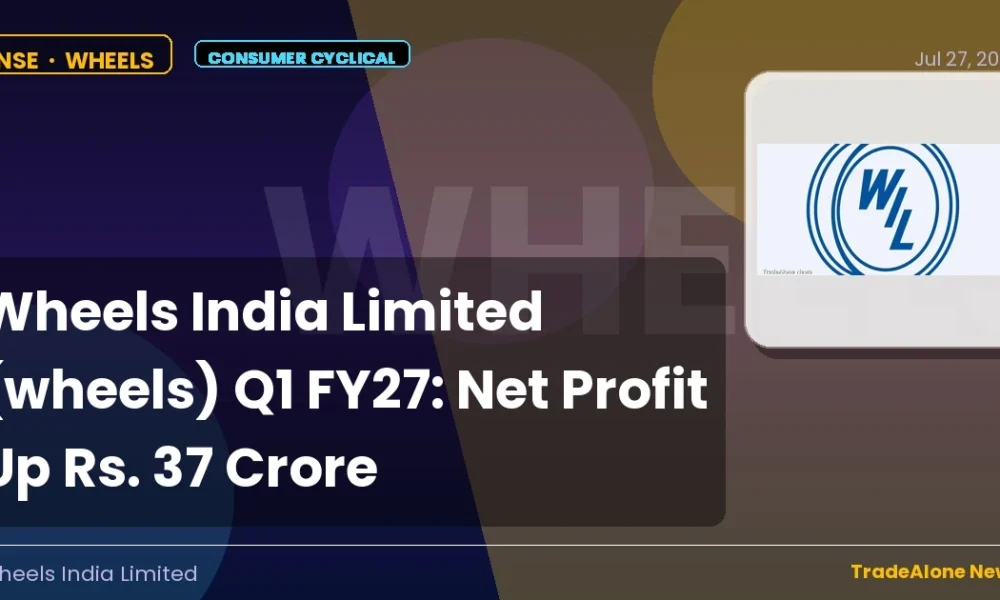 Wheels India Limited Wheels Q1 FY27 Net Profit Up Rs. 37 Crore