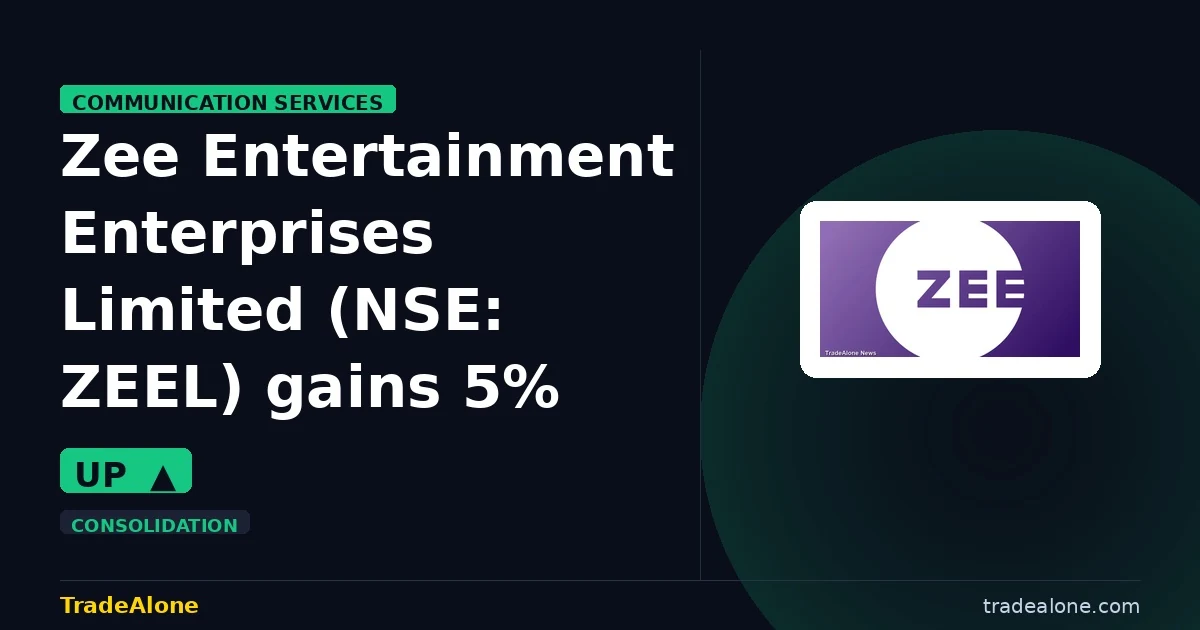 Zee Entertainment Enterprises Limited NSE ZEEL gains